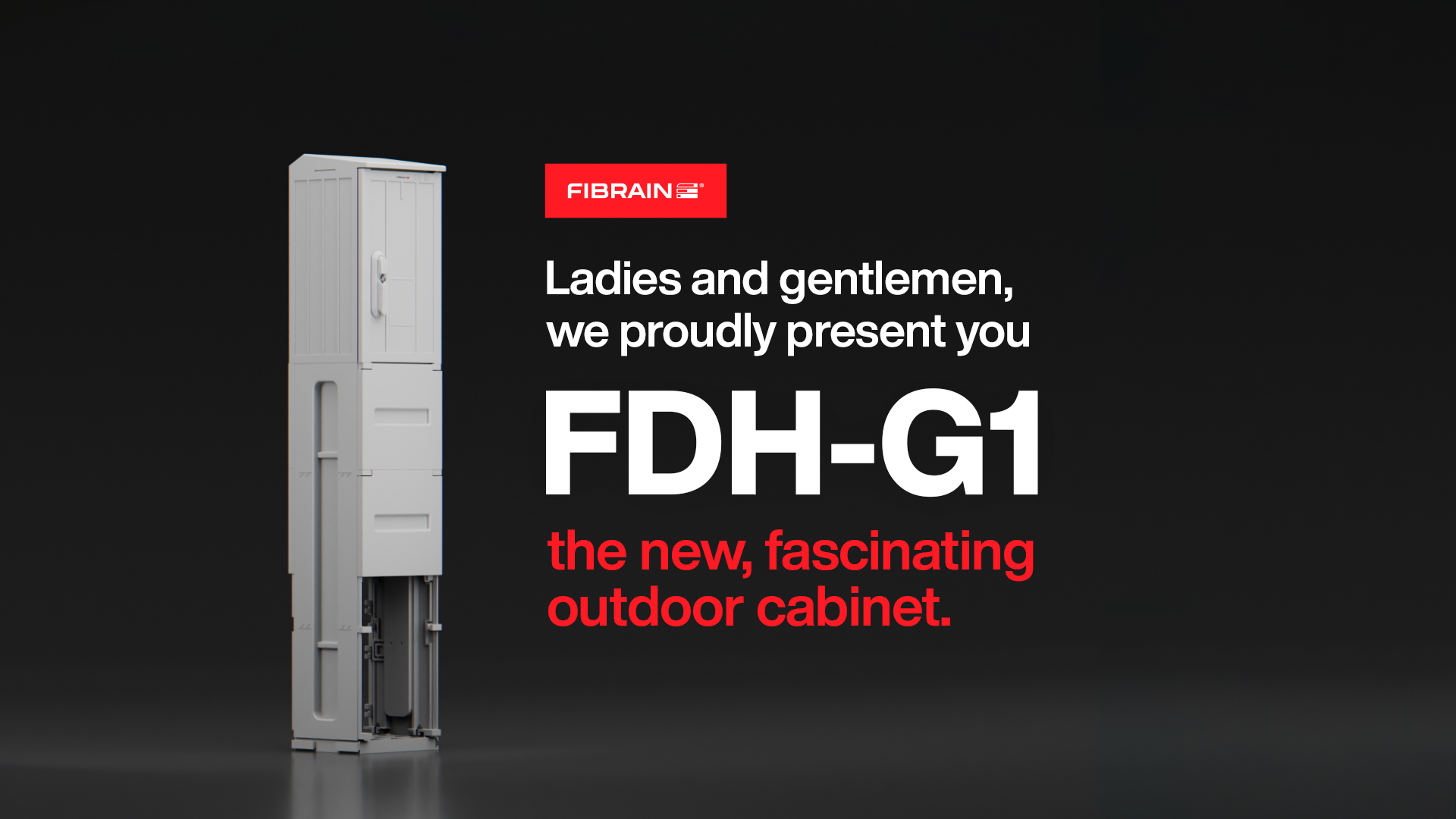 FIBRAIN has just launched a new series of outdoor cabinets!