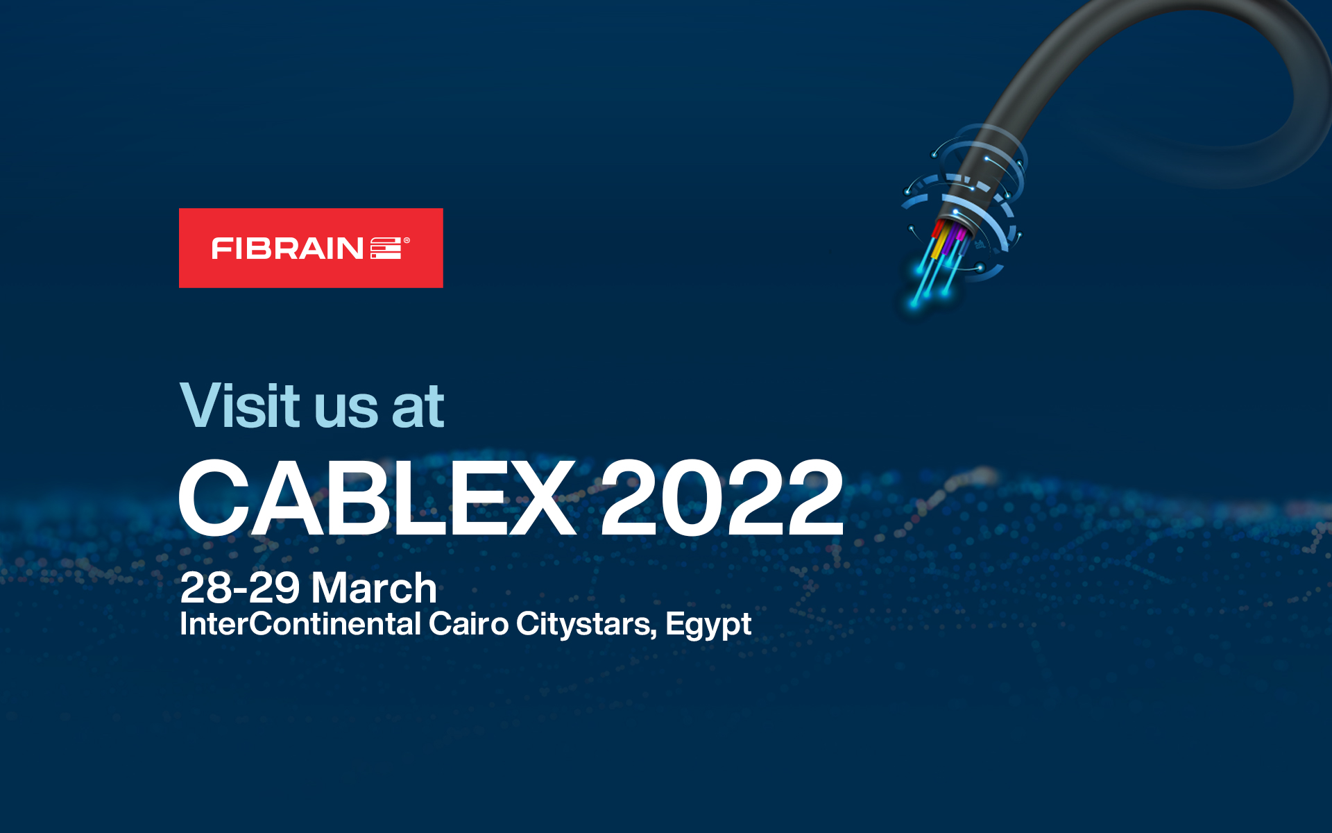 FIBRAIN participates in CABLEXX 2022