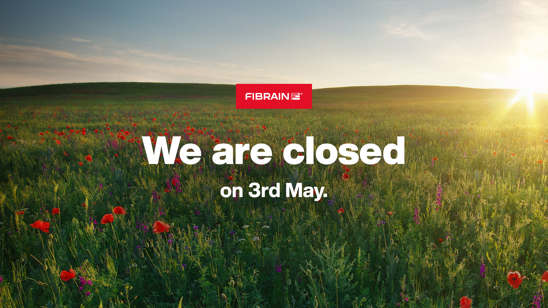 FIBRAIN is closed on 3rd May