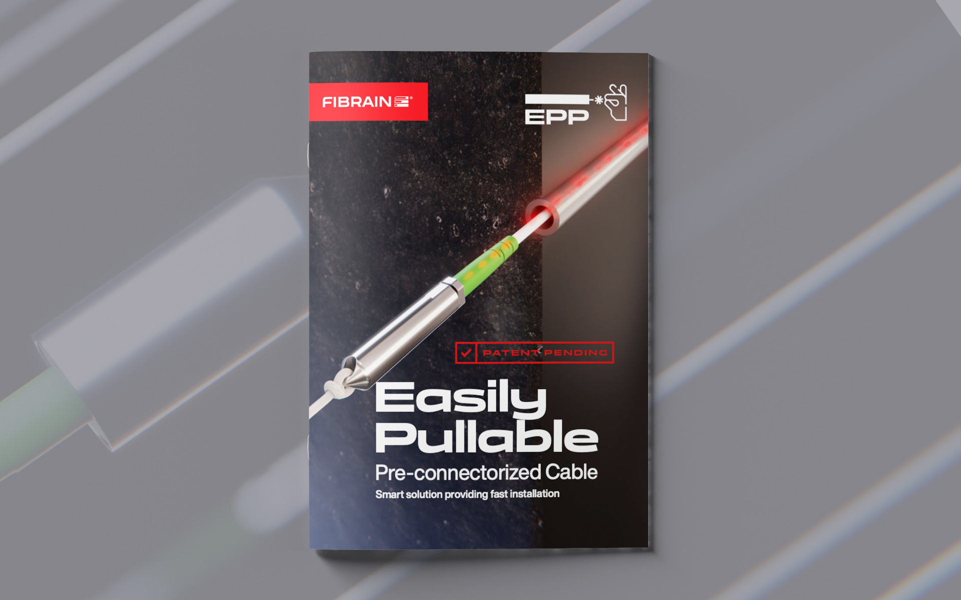 Easily Pullable Pre-Connectorized Cable – smart solution which gives fast installation.